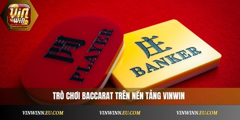 Baccarat Vinwin