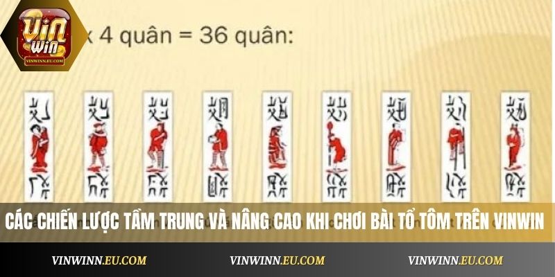 Các chiến lược tầm trung và nâng cao khi chơi Bài Tổ Tôm trên Vinwin