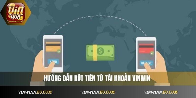 Rút Tiền Vinwin